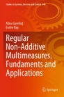 Image for Regular non-additive multimeasures  : fundaments and applications