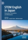 Image for STEM English in Japan  : education, innovation, and motivation