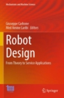 Image for Robot design  : from theory to service applications