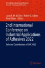 Image for 2nd International Conference on Industrial Applications of Adhesives 2022: Selected Contributions of IAA 2022