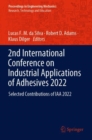 Image for 2nd International Conference on Industrial Applications of Adhesives 2022  : selected contributions of IAA 2022