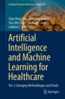 Image for Artificial Intelligence and Machine Learning for Healthcare: Vol. 2: Emerging Methodologies and Trends