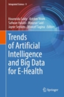 Image for Trends of Artificial Intelligence and Big Data for E-Health