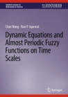 Image for Dynamic Equations and Almost Periodic Fuzzy Functions on Time Scales