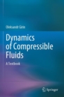Image for Dynamics of Compressible Fluids