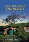 Image for J.R.R. Tolkien&#39;s &quot;The Hobbit&quot;  : realizing history through fantasy