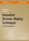 Image for Innovative decision-making techniques  : a FOCCUSSED approach
