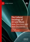 Image for The Cultural Sociology of Art and Music