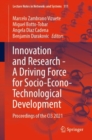 Image for Innovation and Research - A Driving Force for Socio-Econo-Technological Development: Proceedings of the CI3 2021