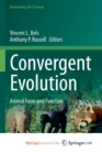 Image for Convergent Evolution : Animal Form and Function