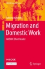 Image for Migration and Domestic Work : IMISCOE Short Reader