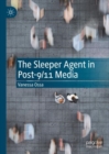 Image for The sleeper agent in post-9/11 media