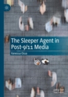 Image for The Sleeper Agent in Post-9/11 Media