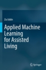 Image for Applied Machine Learning for Assisted Living