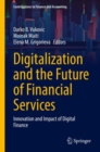 Image for Digitalization and the future of financial services  : innovation and impact of digital finance