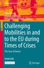 Image for Challenging Mobilities in and to the EU during Times of Crises