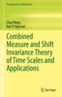 Image for Combined Measure and Shift Invariance Theory of Time Scales and Applications : 77