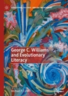 Image for George C. Williams and evolutionary literacy