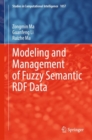 Image for Modeling and Management of Fuzzy Semantic RDF Data : 1057
