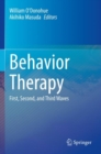 Image for Behavior therapy  : first, second, and third waves