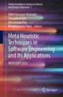 Image for Meta Heuristic Techniques in Software Engineering and Its Applications: METASOFT 2022 : 1