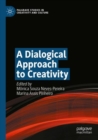Image for A Dialogical Approach to Creativity