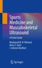 Image for Sports medicine and musculoskeletal ultrasound  : a pocket guide