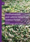 Image for Posthumanism and Latin(x) American Science Fiction