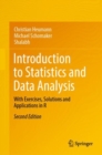 Image for Introduction to statistics and data analysis: with exercises, solutions and applications in R