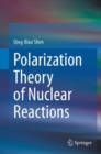 Image for Polarization Theory of Nuclear Reactions