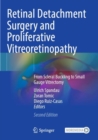 Image for Retinal Detachment Surgery and Proliferative Vitreoretinopathy