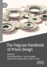 Image for The Palgrave Handbook of Prison Design