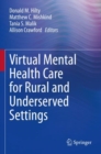 Image for Virtual mental health care for rural and underserved settings
