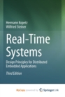 Image for Real-Time Systems : Design Principles for Distributed Embedded Applications
