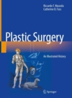 Image for Plastic Surgery: An Illustrated History