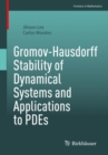 Image for Gromov-Hausdorff Stability of Dynamical Systems and Applications to PDEs