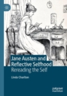 Image for Jane Austen and reflective selfhood  : rereading the self