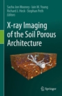 Image for X-ray Imaging of the Soil Porous Architecture