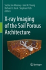 Image for X-ray Imaging of the Soil Porous Architecture