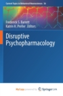Image for Disruptive Psychopharmacology