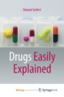 Image for Drugs Easily Explained