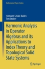 Image for Harmonic analysis on operator algebras and its applications to index theory