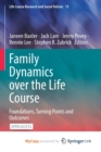 Image for Family Dynamics over the Life Course