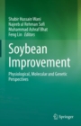 Image for Soybean Improvement: Physiological, Molecular and Genetic Perspectives