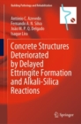 Image for Concrete Structures Deteriorated by Delayed Ettringite Formation and Alkali-Silica Reactions : 24