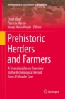 Image for Prehistoric Herders and Farmers : A Transdisciplinary Overview to the Archeological Record from El Mirador Cave