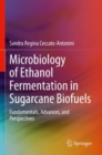Image for Microbiology of Ethanol Fermentation in Sugarcane Biofuels