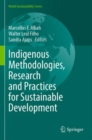 Image for Indigenous Methodologies, Research and Practices for Sustainable Development