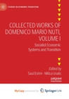 Image for Collected Works of Domenico Mario Nuti, Volume I : Socialist Economic Systems and Transition