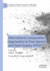 Image for International comparative approaches to free speech and open inquiry (FSOI)